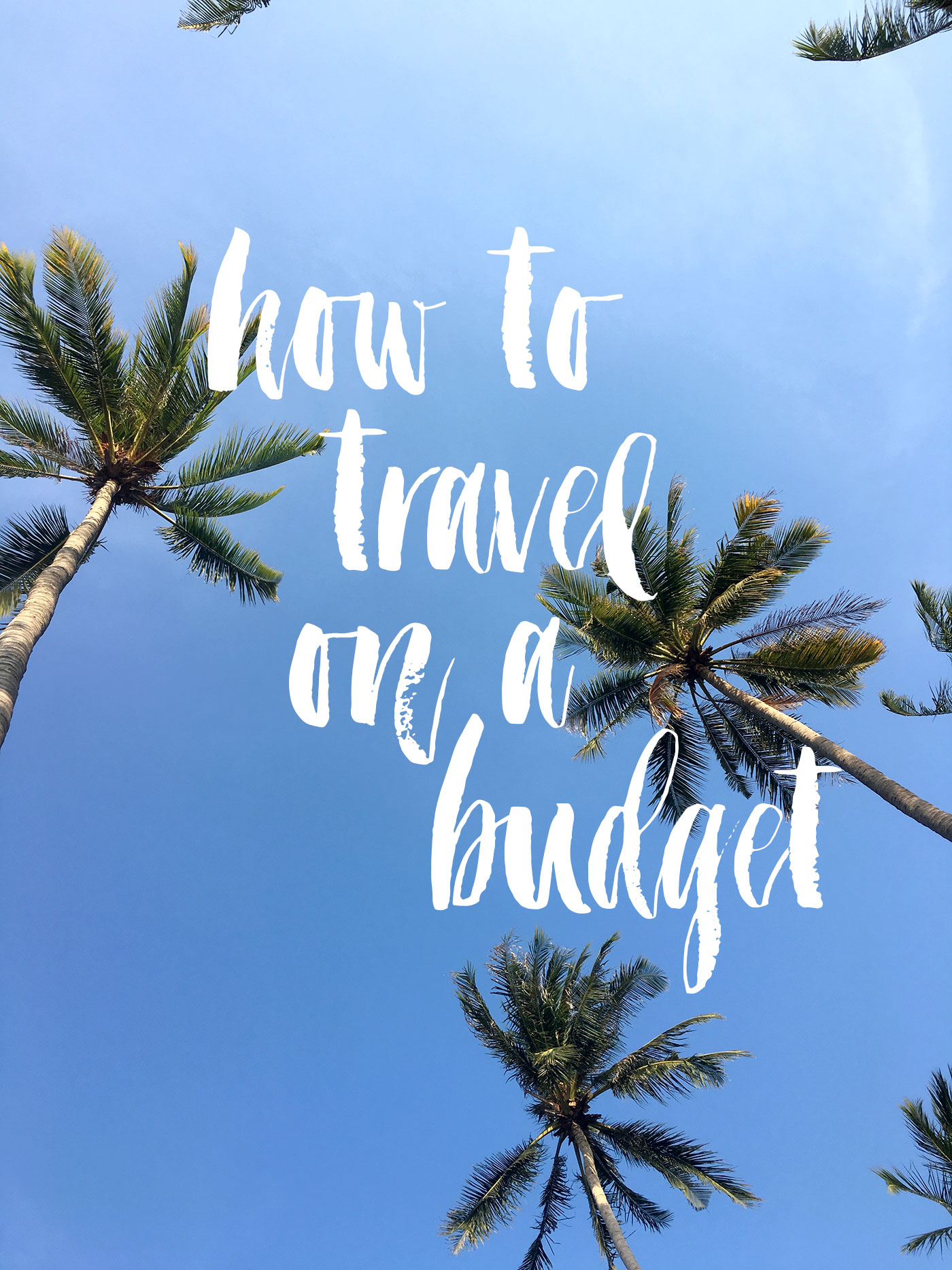 how to travel on a budget