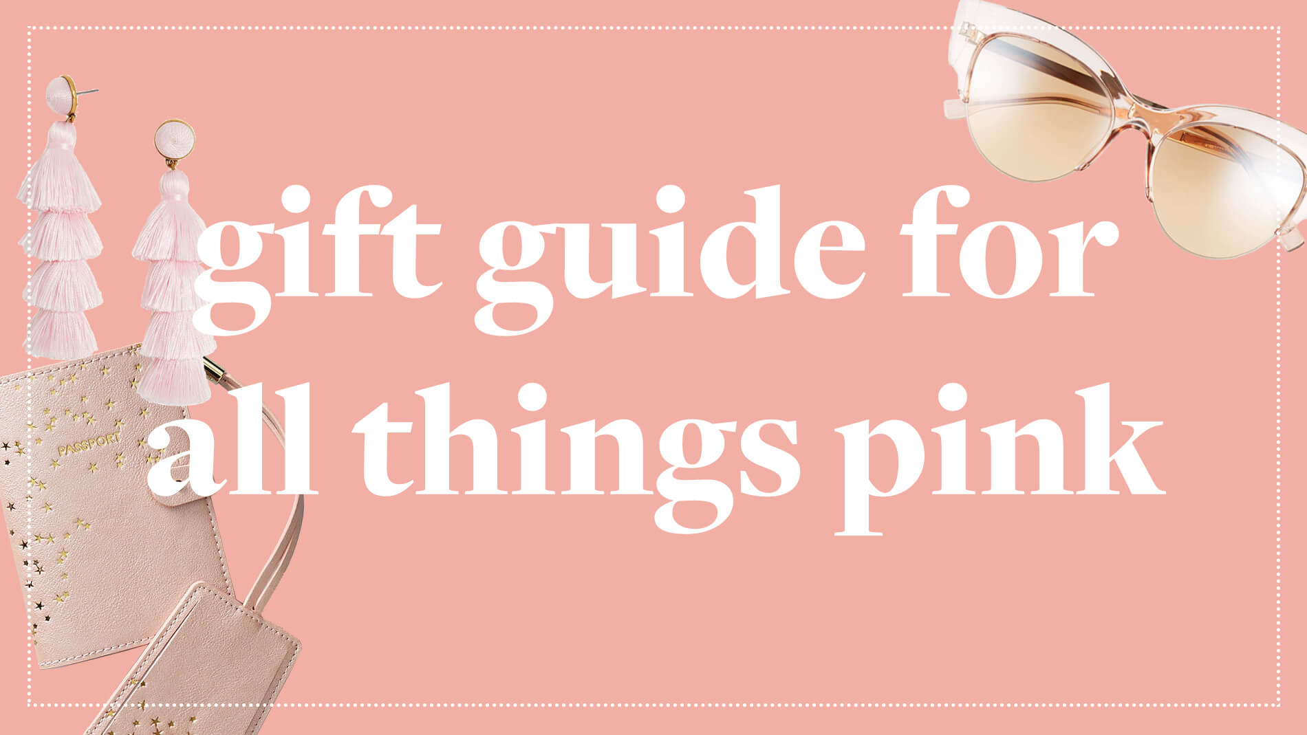 Gift Guide For All Things Pink - Millennial Pink Gift Ideas - Evelyn Bourdon